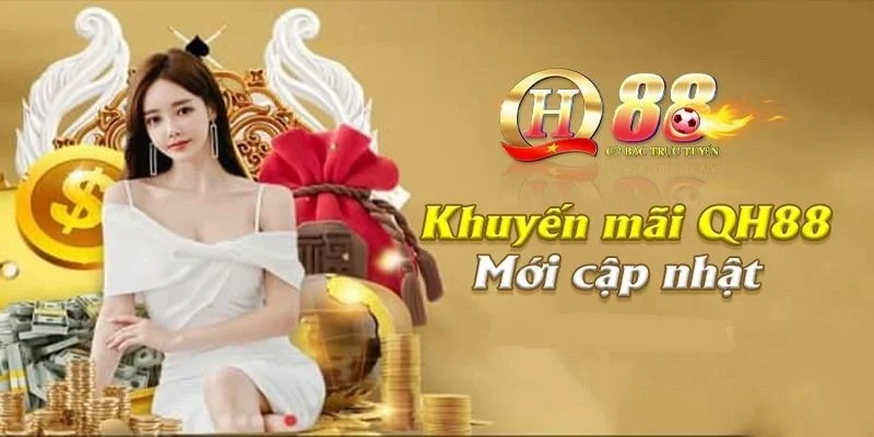Khuyến mãi QH88 hấp dẫn